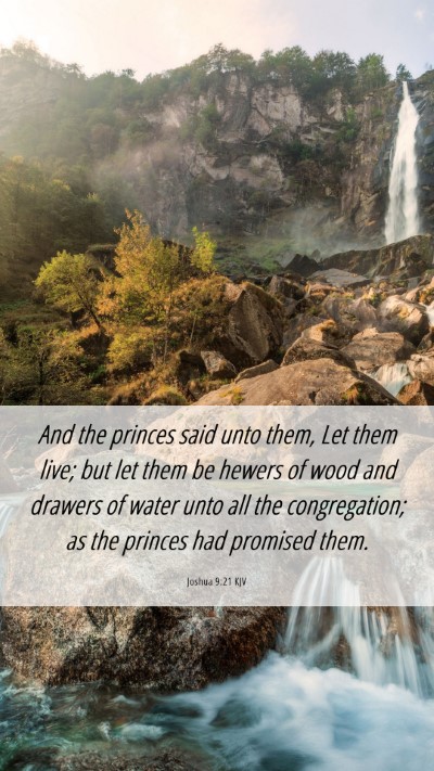 Picture 06 - Joshua 9:21 KJV Mobile Phone Wallpaper - And the princes said unto them, Let them live; - Mobile Bible Verse Wallpaper