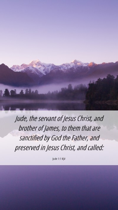 Picture 06 - Jude 1:1 KJV Mobile Phone Wallpaper - Jude, the servant of Jesus Christ, and brother of - Mobile Bible Verse Wallpaper