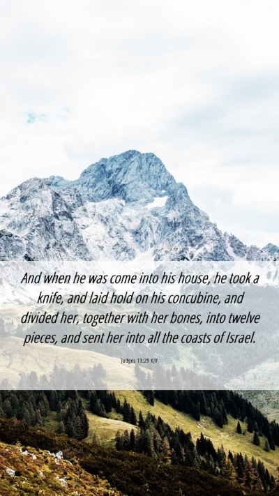 Picture 06 - Judges 19:29 KJV Mobile Phone Wallpaper - And when he was come into his house, he took a - Mobile Bible Verse Wallpaper