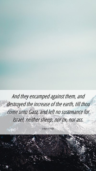 Picture 06 - Judges 6:4 KJV Mobile Phone Wallpaper - And they encamped against them, and destroyed the - Mobile Bible Verse Wallpaper