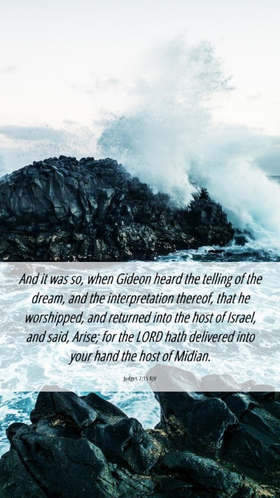 Picture 06 - Judges 7:15 KJV Mobile Phone Wallpaper - And it was so, when Gideon heard the telling of - Mobile Bible Verse Wallpaper
