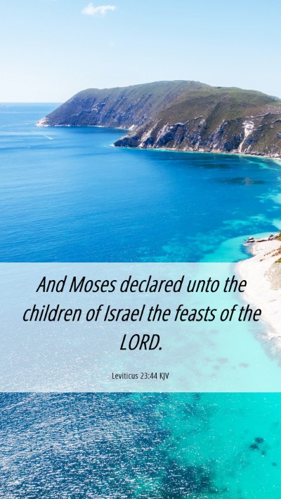 Picture 06 - Leviticus 23:44 KJV Mobile Phone Wallpaper - And Moses declared unto the children of Israel - Mobile Bible Verse Wallpaper