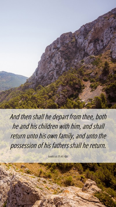 Picture 06 - Leviticus 25:41 KJV Mobile Phone Wallpaper - And then shall he depart from thee, both he and - Mobile Bible Verse Wallpaper