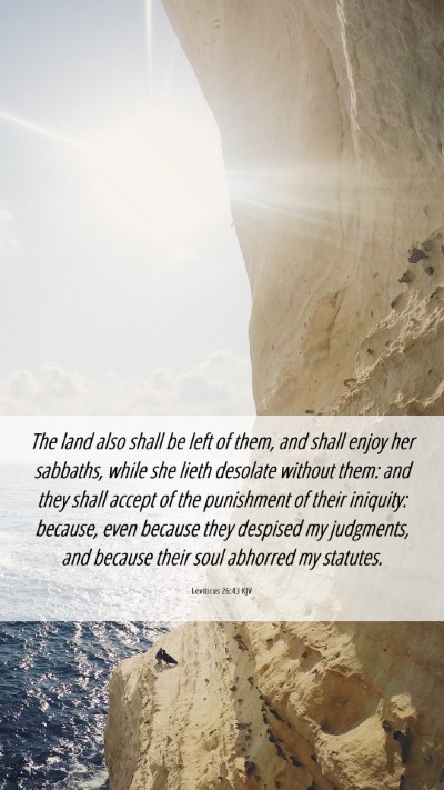 Picture 06 - Leviticus 26:43 KJV Mobile Phone Wallpaper - The land also shall be left of them, and shall - Mobile Bible Verse Wallpaper