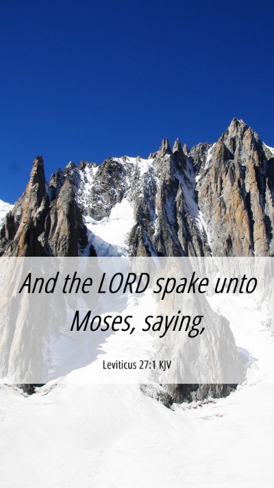 Picture 06 - Leviticus 27:1 KJV Mobile Phone Wallpaper - And the LORD spake unto Moses, - Mobile Bible Verse Wallpaper