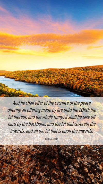 Picture 06 - Leviticus 3:9 KJV Mobile Phone Wallpaper - And he shall offer of the sacrifice of the peace - Mobile Bible Verse Wallpaper