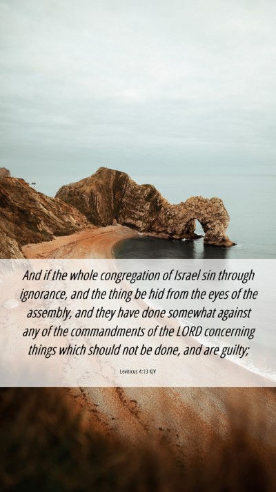 Picture 06 - Leviticus 4:13 KJV Mobile Phone Wallpaper - And if the whole congregation of Israel sin - Mobile Bible Verse Wallpaper