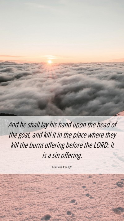 Picture 06 - Leviticus 4:24 KJV Mobile Phone Wallpaper - And he shall lay his hand upon the head of the - Mobile Bible Verse Wallpaper