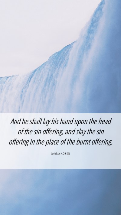 Picture 06 - Leviticus 4:29 KJV Mobile Phone Wallpaper - And he shall lay his hand upon the head of the - Mobile Bible Verse Wallpaper