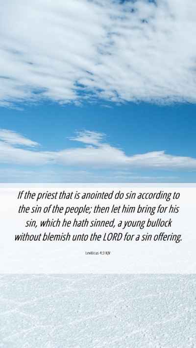 Picture 06 - Leviticus 4:3 KJV Mobile Phone Wallpaper - If the priest that is anointed do sin according - Mobile Bible Verse Wallpaper