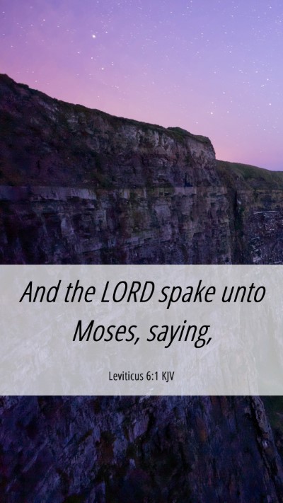 Picture 06 - Leviticus 6:1 KJV Mobile Phone Wallpaper - And the LORD spake unto Moses, - Mobile Bible Verse Wallpaper