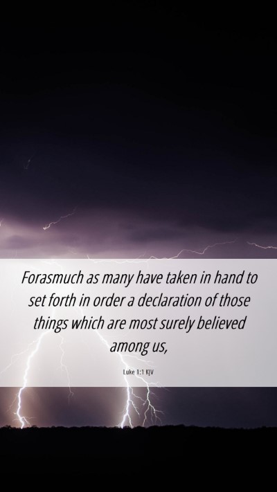 Picture 06 - Luke 1:1 KJV Mobile Phone Wallpaper - Forasmuch as many have taken in hand to set forth - Mobile Bible Verse Wallpaper