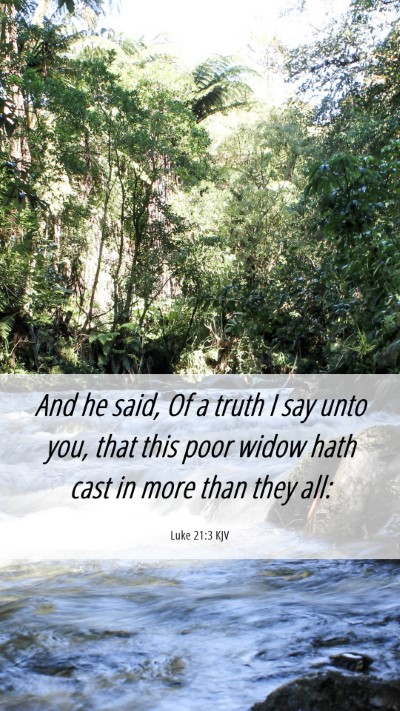 Picture 06 - Luke 21:3 KJV Mobile Phone Wallpaper - And he said, Of a truth I say unto you, that this - Mobile Bible Verse Wallpaper