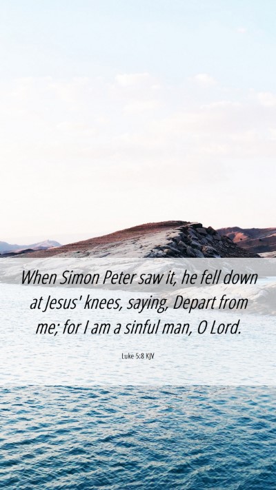 Picture 06 - Luke 5:8 KJV Mobile Phone Wallpaper - When Simon Peter saw it, he fell down at Jesus' - Mobile Bible Verse Wallpaper