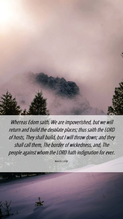 Picture 06 - Malachi 1:4 KJV Mobile Phone Wallpaper - Whereas Edom saith, We are impoverished, but we - Mobile Bible Verse Wallpaper