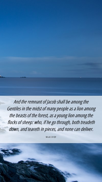 Picture 06 - Micah 5:8 KJV Mobile Phone Wallpaper - And the remnant of Jacob shall be among the - Mobile Bible Verse Wallpaper
