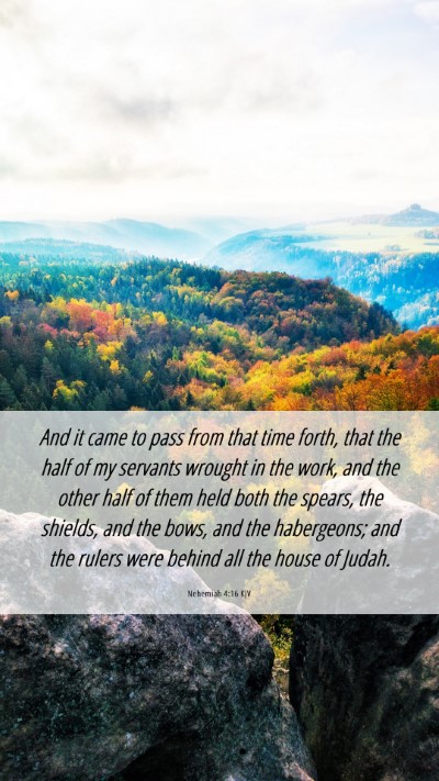 Picture 06 - Nehemiah 4:16 KJV Mobile Phone Wallpaper - And it came to pass from that time forth, that - Mobile Bible Verse Wallpaper