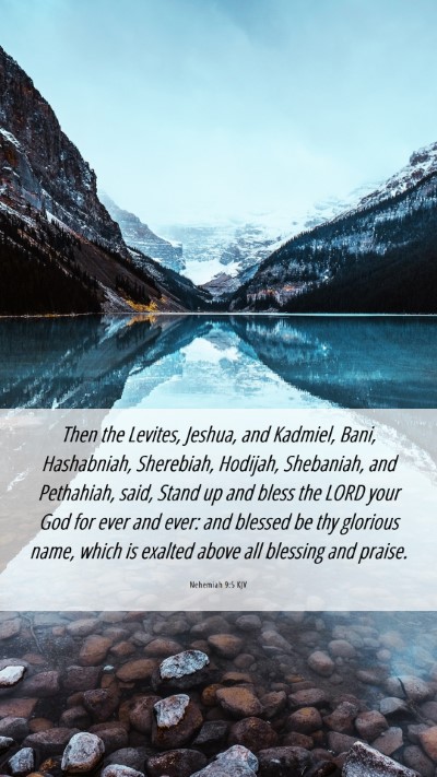 Picture 06 - Nehemiah 9:5 KJV Mobile Phone Wallpaper - Then the Levites, Jeshua, and Kadmiel, Bani, - Mobile Bible Verse Wallpaper