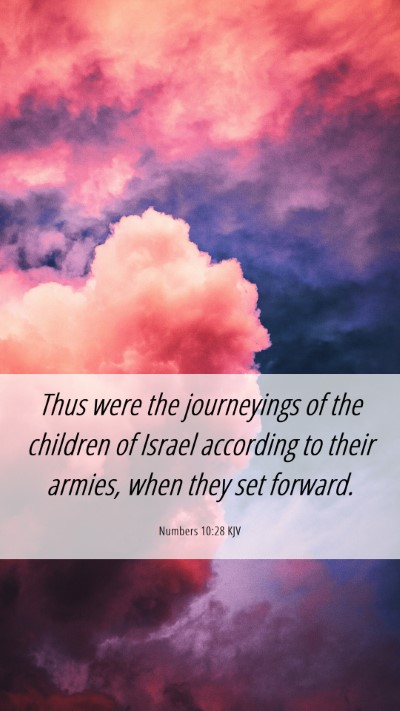 Picture 06 - Numbers 10:28 KJV Mobile Phone Wallpaper - Thus were the journeyings of the children of - Mobile Bible Verse Wallpaper