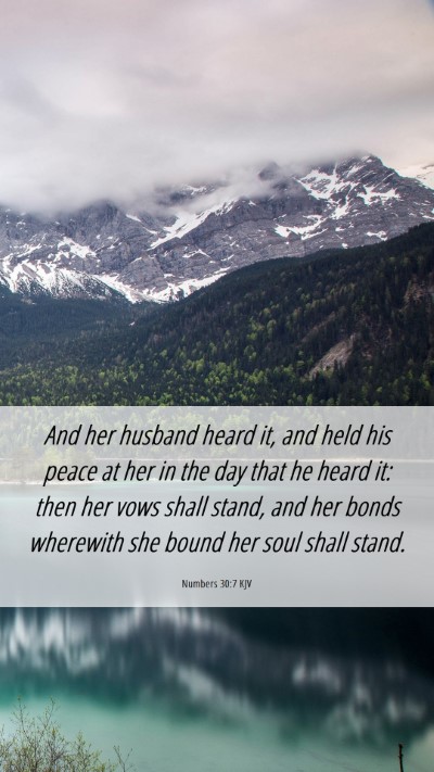 Picture 06 - Numbers 30:7 KJV Mobile Phone Wallpaper - And her husband heard it, and held his peace at - Mobile Bible Verse Wallpaper