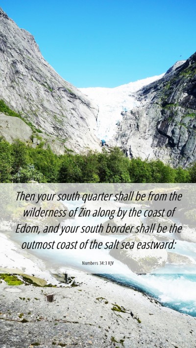 Picture 06 - Numbers 34:3 KJV Mobile Phone Wallpaper - Then your south quarter shall be from the - Mobile Bible Verse Wallpaper