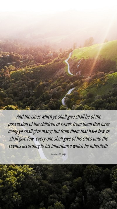 Picture 06 - Numbers 35:8 KJV Mobile Phone Wallpaper - And the cities which ye shall give shall be of - Mobile Bible Verse Wallpaper