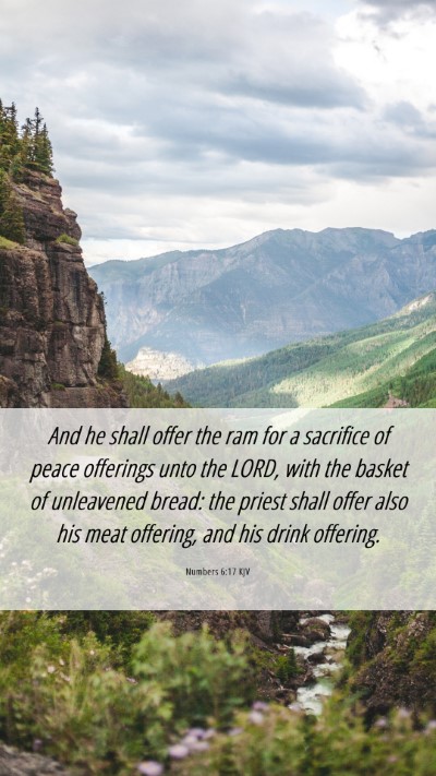 Picture 06 - Numbers 6:17 KJV Mobile Phone Wallpaper - And he shall offer the ram for a sacrifice of - Mobile Bible Verse Wallpaper