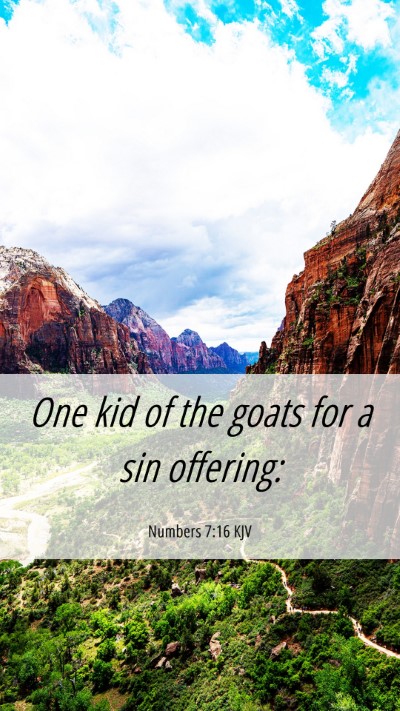 Picture 06 - Numbers 7:16 KJV Mobile Phone Wallpaper - One kid of the goats for a sin - Mobile Bible Verse Wallpaper