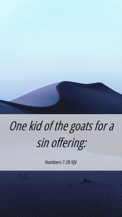 Picture 06 - Numbers 7:28 KJV Mobile Phone Wallpaper - One kid of the goats for a sin - Mobile Bible Verse Wallpaper