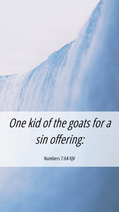 Picture 06 - Numbers 7:64 KJV Mobile Phone Wallpaper - One kid of the goats for a sin - Mobile Bible Verse Wallpaper