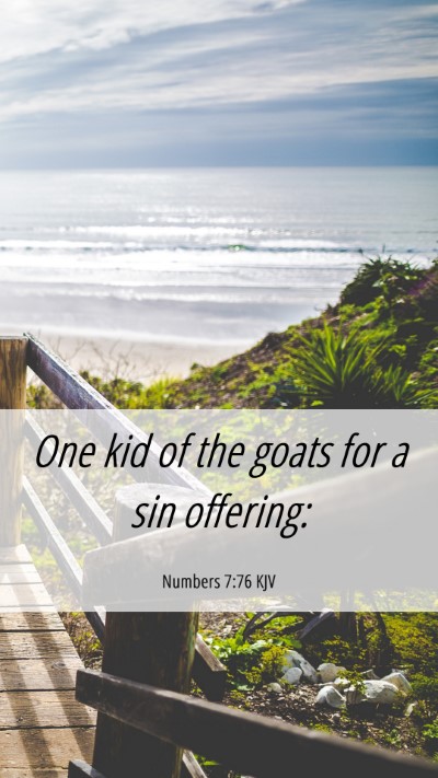 Picture 06 - Numbers 7:76 KJV Mobile Phone Wallpaper - One kid of the goats for a sin - Mobile Bible Verse Wallpaper