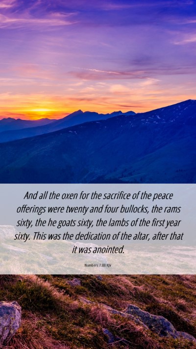Picture 06 - Numbers 7:88 KJV Mobile Phone Wallpaper - And all the oxen for the sacrifice of the peace - Mobile Bible Verse Wallpaper