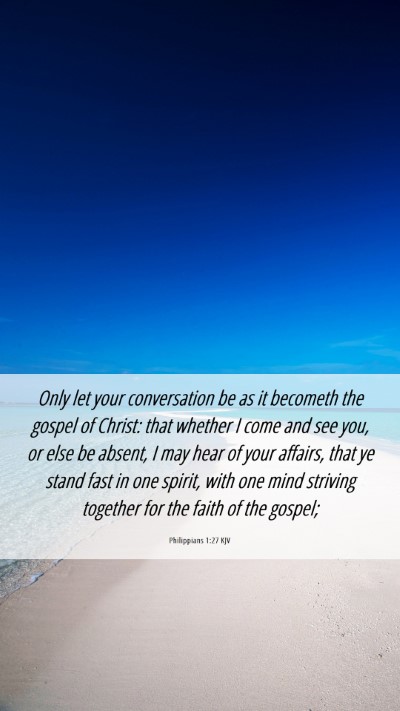 Picture 06 - Philippians 1:27 KJV Mobile Phone Wallpaper - Only let your conversation be as it becometh the - Mobile Bible Verse Wallpaper