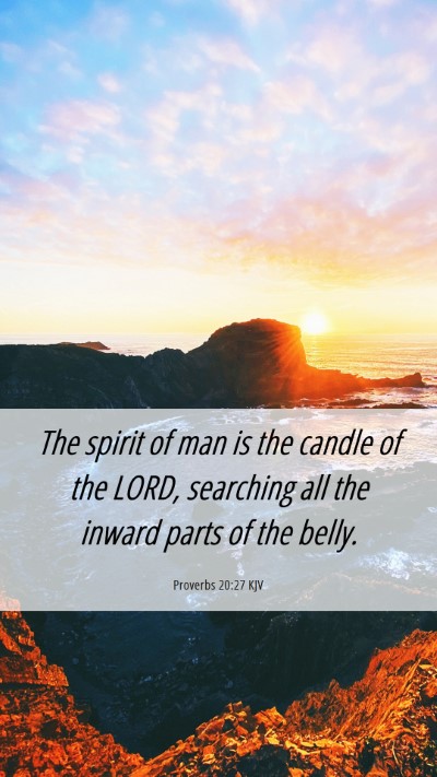 Picture 06 - Proverbs 20:27 KJV Mobile Phone Wallpaper - The spirit of man is the candle of the LORD, - Mobile Bible Verse Wallpaper