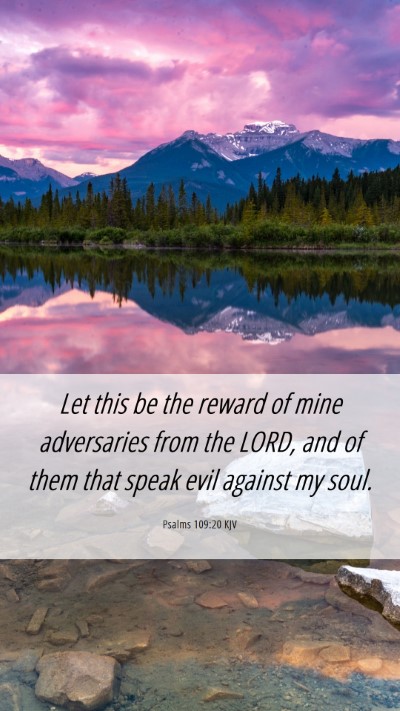 Picture 06 - Psalms 109:20 KJV Mobile Phone Wallpaper - Let this be the reward of mine adversaries from - Mobile Bible Verse Wallpaper
