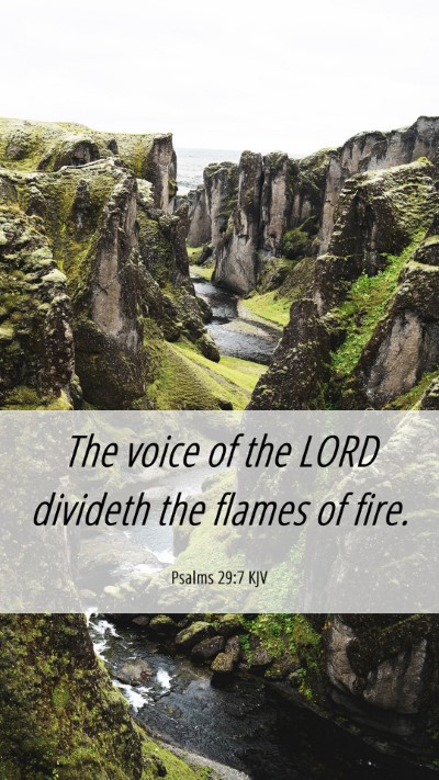 Picture 06 - Psalms 29:7 KJV Mobile Phone Wallpaper - The voice of the LORD divideth the flames of - Mobile Bible Verse Wallpaper