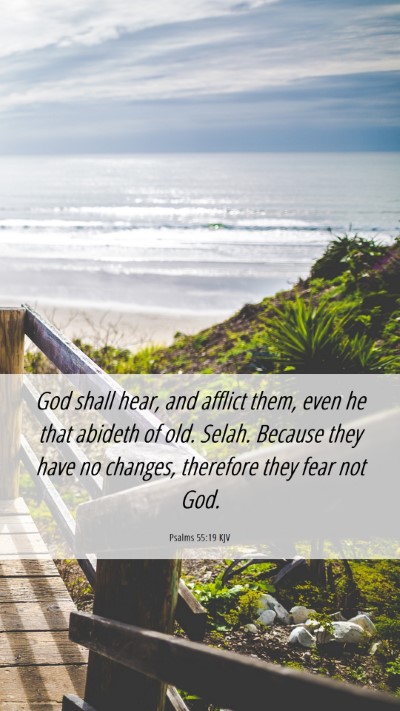 Picture 06 - Psalms 55:19 KJV Mobile Phone Wallpaper - God shall hear, and afflict them, even he that - Mobile Bible Verse Wallpaper