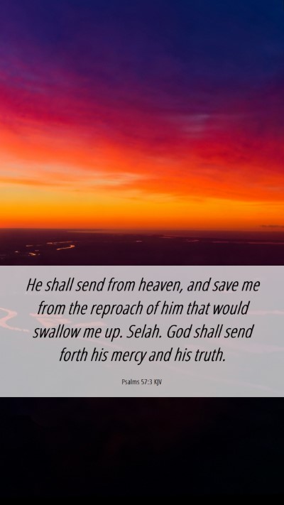 Picture 06 - Psalms 57:3 KJV Mobile Phone Wallpaper - He shall send from heaven, and save me from the - Mobile Bible Verse Wallpaper