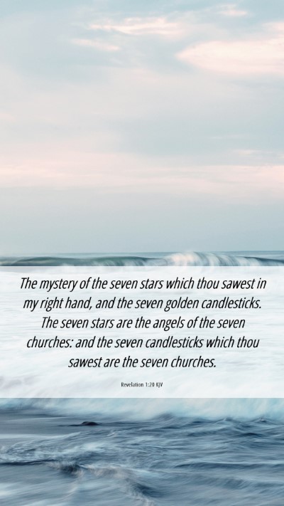 Picture 06 - Revelation 1:20 KJV Mobile Phone Wallpaper - The mystery of the seven stars which thou sawest - Mobile Bible Verse Wallpaper