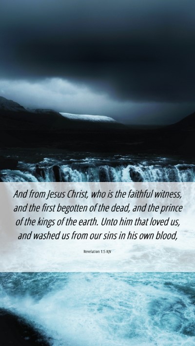 Picture 06 - Revelation 1:5 KJV Mobile Phone Wallpaper - And from Jesus Christ, who is the faithful - Mobile Bible Verse Wallpaper