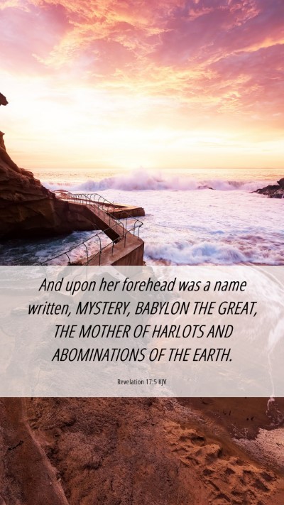 Picture 06 - Revelation 17:5 KJV Mobile Phone Wallpaper - And upon her forehead was a name written, - Mobile Bible Verse Wallpaper