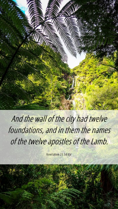 Picture 06 - Revelation 21:14 KJV Mobile Phone Wallpaper - And the wall of the city had twelve foundations, - Mobile Bible Verse Wallpaper