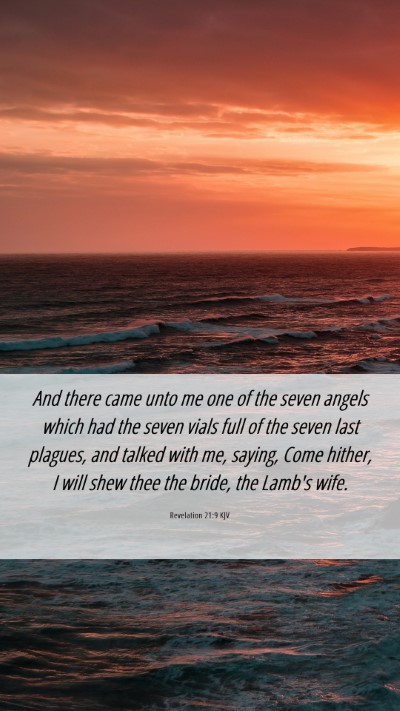 Picture 06 - Revelation 21:9 KJV Mobile Phone Wallpaper - And there came unto me one of the seven angels - Mobile Bible Verse Wallpaper