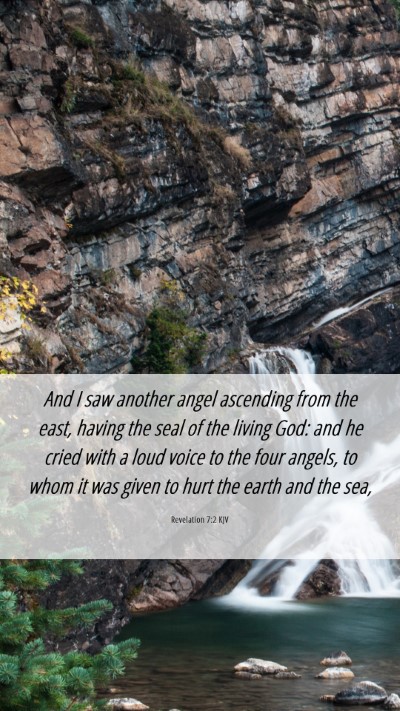Picture 06 - Revelation 7:2 KJV Mobile Phone Wallpaper - And I saw another angel ascending from the east, - Mobile Bible Verse Wallpaper