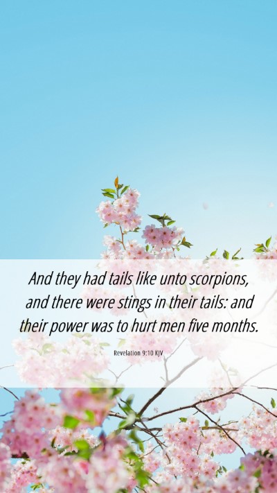 Picture 06 - Revelation 9:10 KJV Mobile Phone Wallpaper - And they had tails like unto scorpions, and there - Mobile Bible Verse Wallpaper
