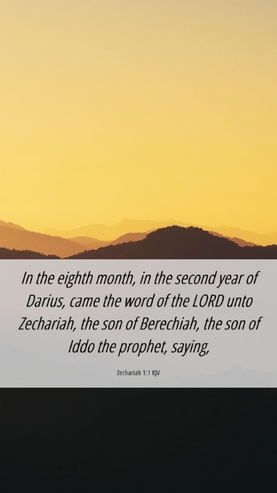 Picture 06 - Zechariah 1:1 KJV Mobile Phone Wallpaper - In the eighth month, in the second year of - Mobile Bible Verse Wallpaper