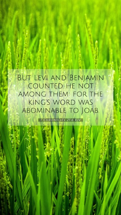 Picture 07 - 1 Chronicles 21:6 KJV Mobile Phone Wallpaper - But Levi and Benjamin counted he not among them: - Mobile Bible Verse Wallpaper