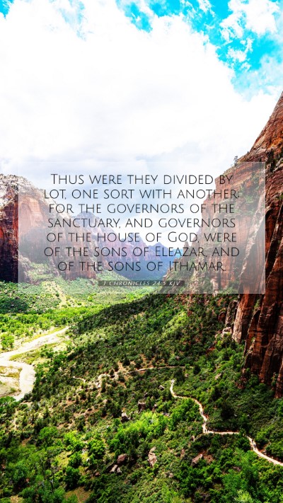 Picture 07 - 1 Chronicles 24:5 KJV Mobile Phone Wallpaper - Thus were they divided by lot, one sort with - Mobile Bible Verse Wallpaper