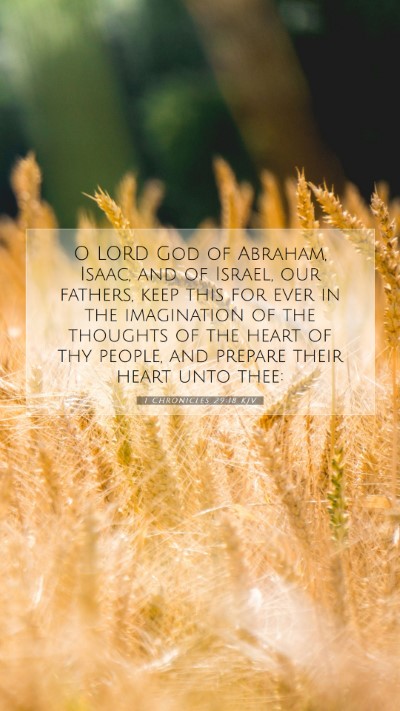 Picture 07 - 1 Chronicles 29:18 KJV Mobile Phone Wallpaper - O LORD God of Abraham, Isaac, and of Israel, our - Mobile Bible Verse Wallpaper