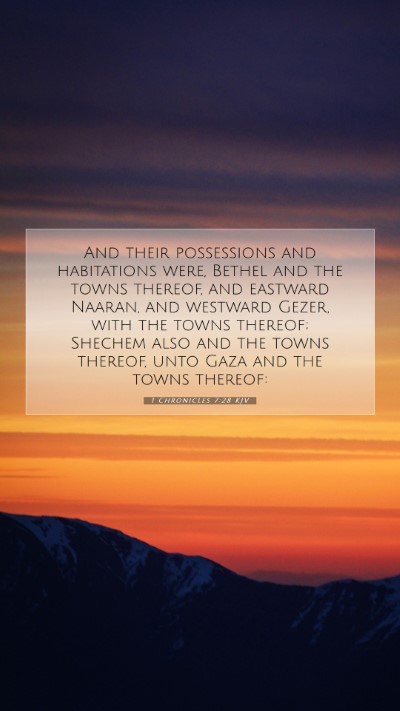 Picture 07 - 1 Chronicles 7:28 KJV Mobile Phone Wallpaper - And their possessions and habitations were, - Mobile Bible Verse Wallpaper